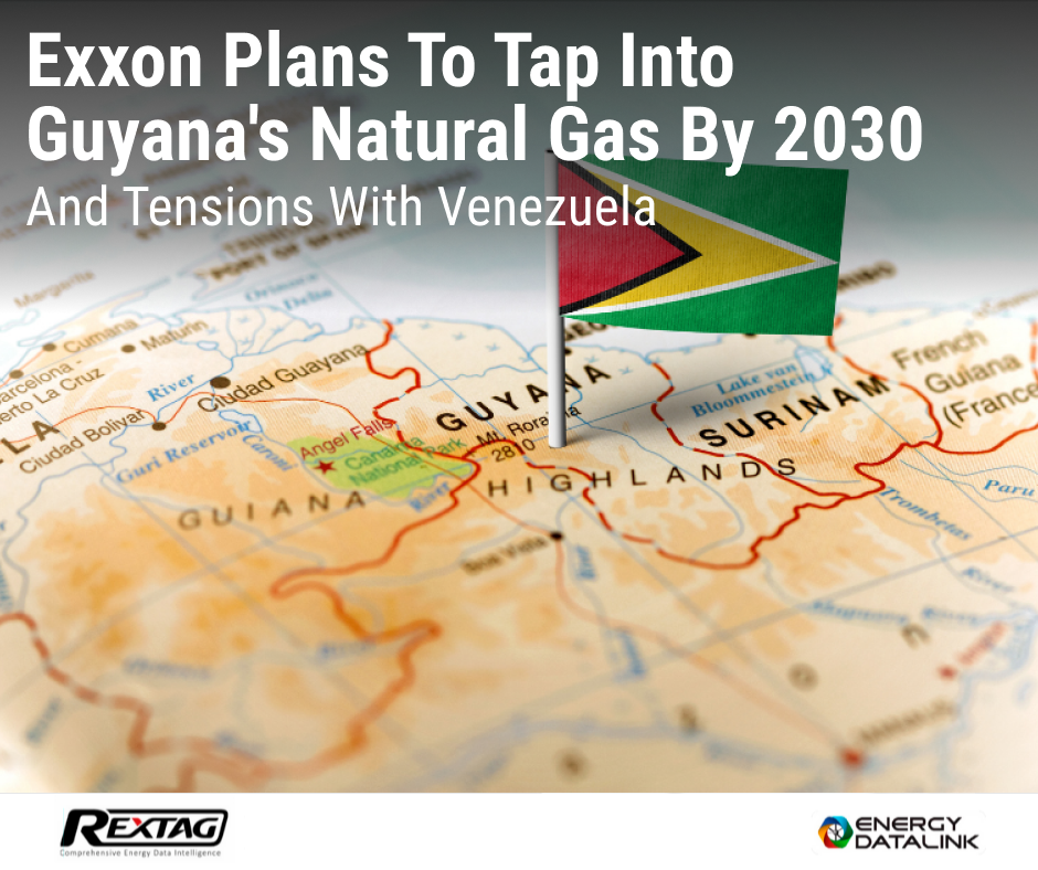 Exxon-Plans-to-Tap-Into-Guyana-s-Natural-Gas-by-2030-and-tensions-with-Venezuela